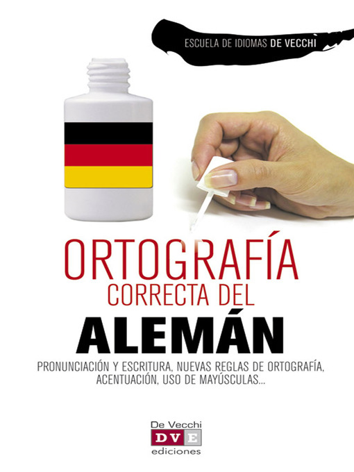 Title details for Ortografía correcta del alemán by Escuela de Idiomas De Vecchi - Available